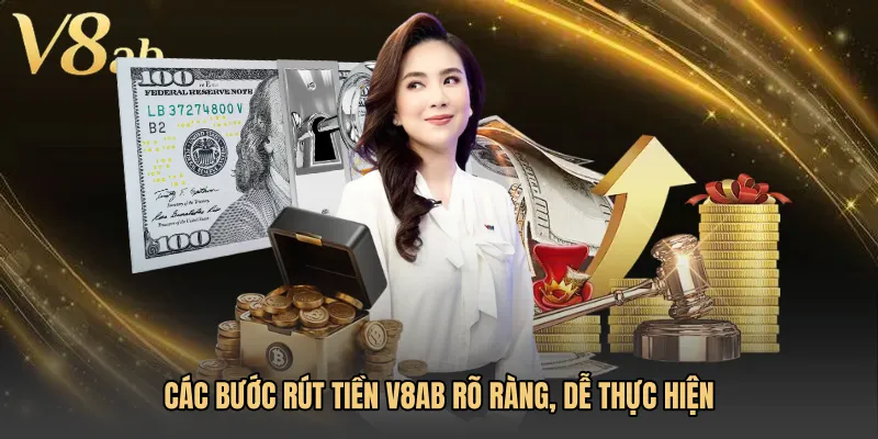 Các bước Rút tiền V8AB rõ ràng, dễ thực hiện
